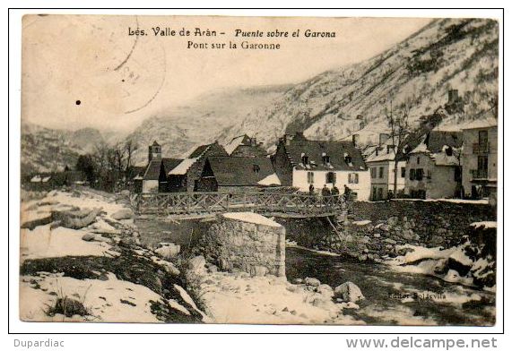 Espagne / LES. Valle De Aran -- Puente Sobre El Garona - Pont Sur La Garonne. - Lérida