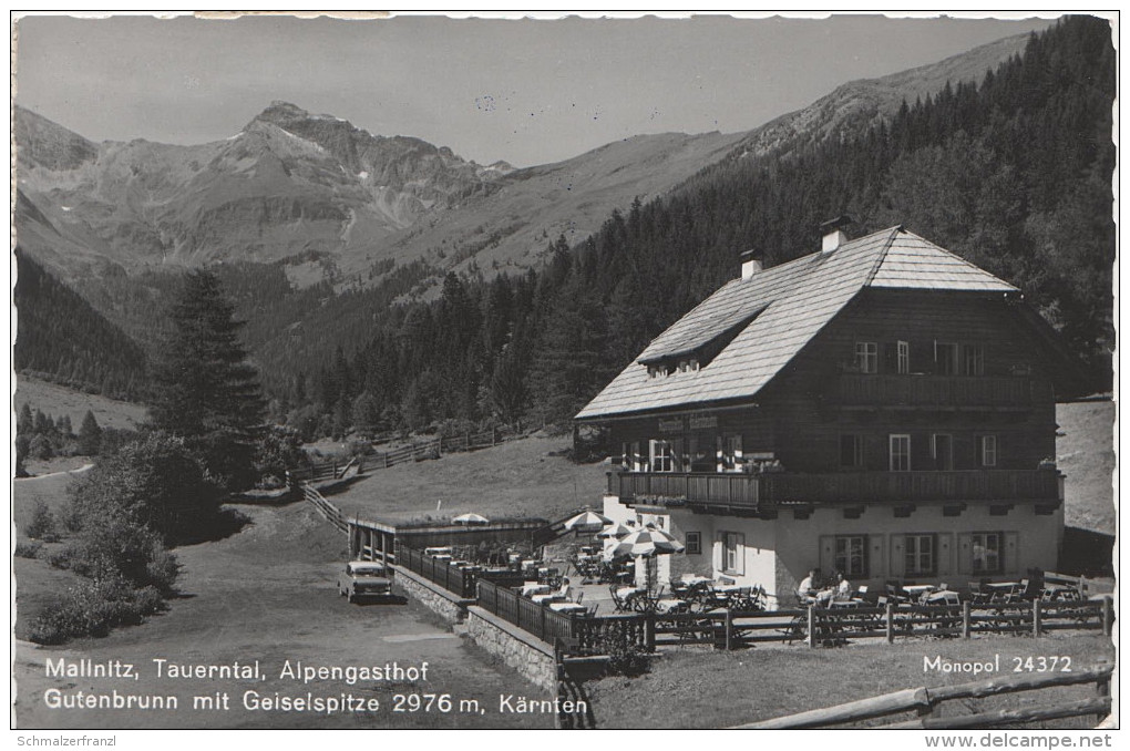 AK Mallnitz Tauerntal Alpengasthof Gutenbrunn Geiselspitze Gasthof Auto Bei Obervellach Lienz Spittal Gastein Zell See - Mallnitz