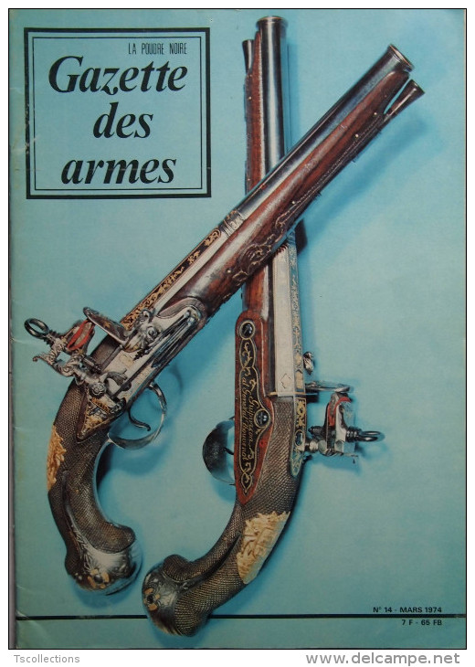 Gazette Des Armes N°14 - Mars1974 - Armes