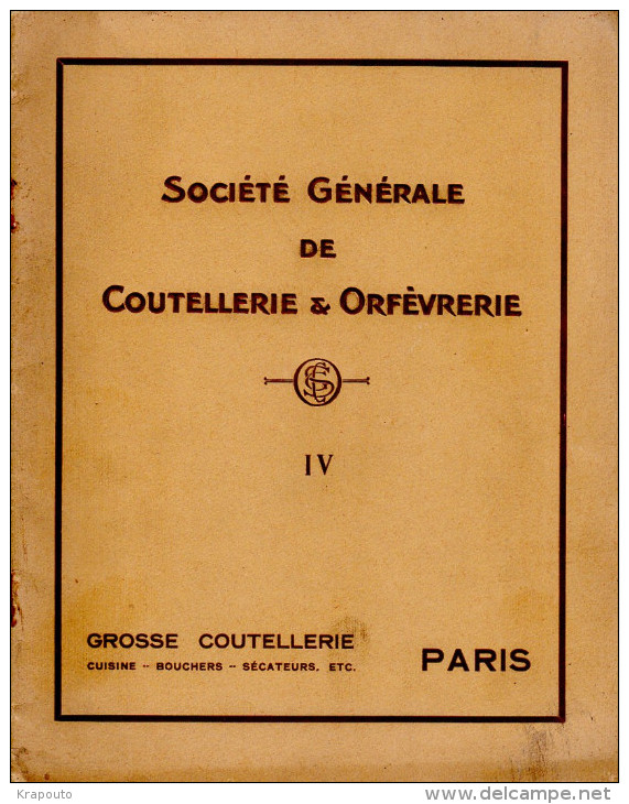 Catalogue D'usine Ancien  1934 De La Société Générale Coutellerie Et Orfèvrerie - Autres & Non Classés