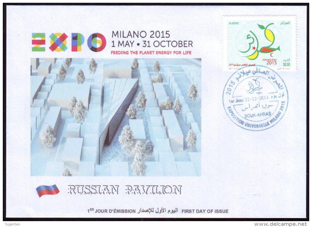 ARGELIA 2014 FDC  FDC Expo Milan 2015 Milano Universal Expo - Russia Russie Russland Italia Italy Exposition Food - 2015 – Milan (Italy)