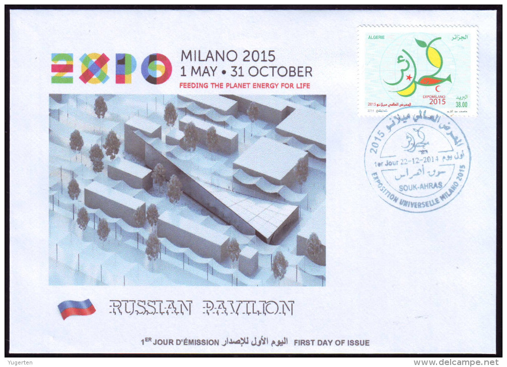 ARGELIA 2014 FDC  FDC Expo Milan 2015 Milano Universal Expo - Russia Russie Russland Italia Italy Exposition Food - 2015 – Milan (Italie)