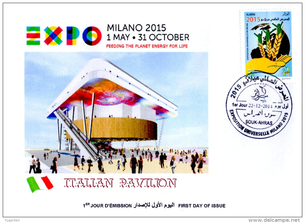 ARGELIA 2014 FDC  FDC Expo Milan 2015 Milano Italian Pavilion  Italia Italy Exposition Food Nutrition - 2015 – Milano (Italia)