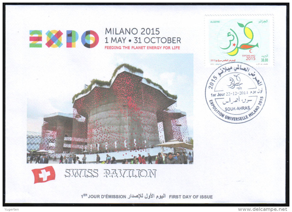 ARGELIA 2014 FDC  FDC Expo Milan 2015 Milano Universal Expo - Switzerland Suisse Swiss Italia Italy Exposition Food - 2015 – Milan (Italy)