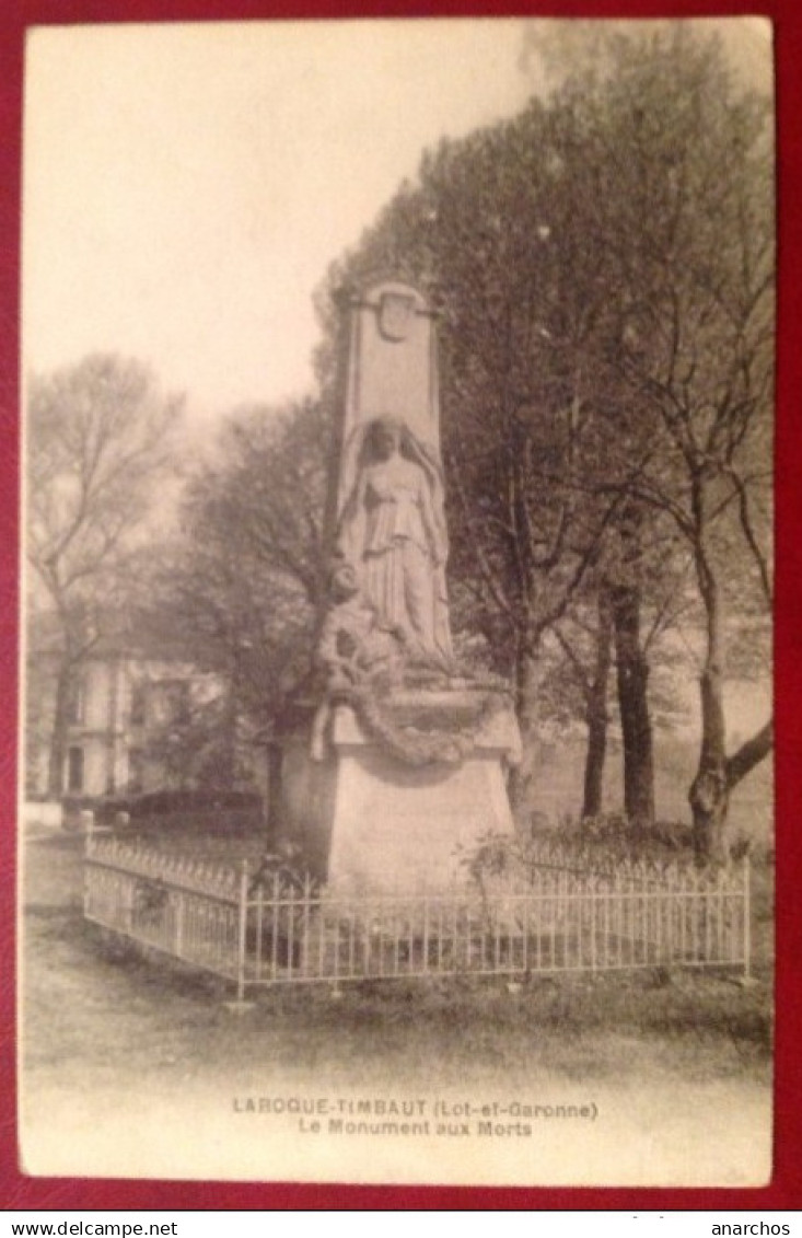 47 Lot Et Garonne LAROQUE-TIMBAUT Le Monument Aux Morts - Laroque Timbault