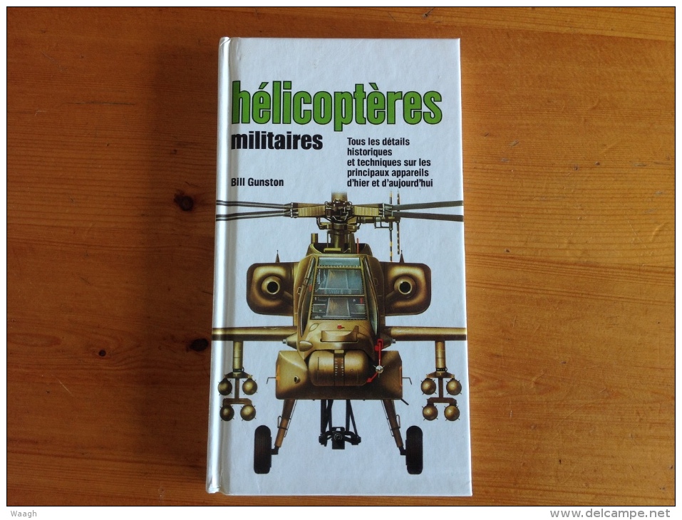 Helicopteres Militaires De 1945 à 1994 - Bill Gunston - Geschiedenis