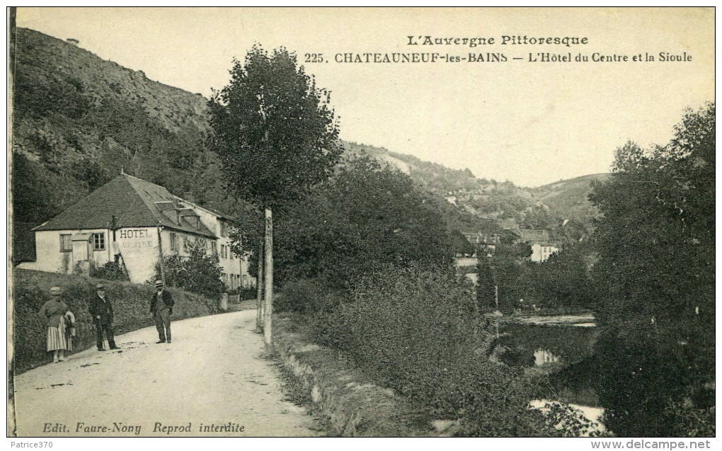 CHATEAUNEUF LES BAINS - L'Hôtel Du Centre Et La Sioule Quelques Marcheurs Près De La Rivière - Otros & Sin Clasificación