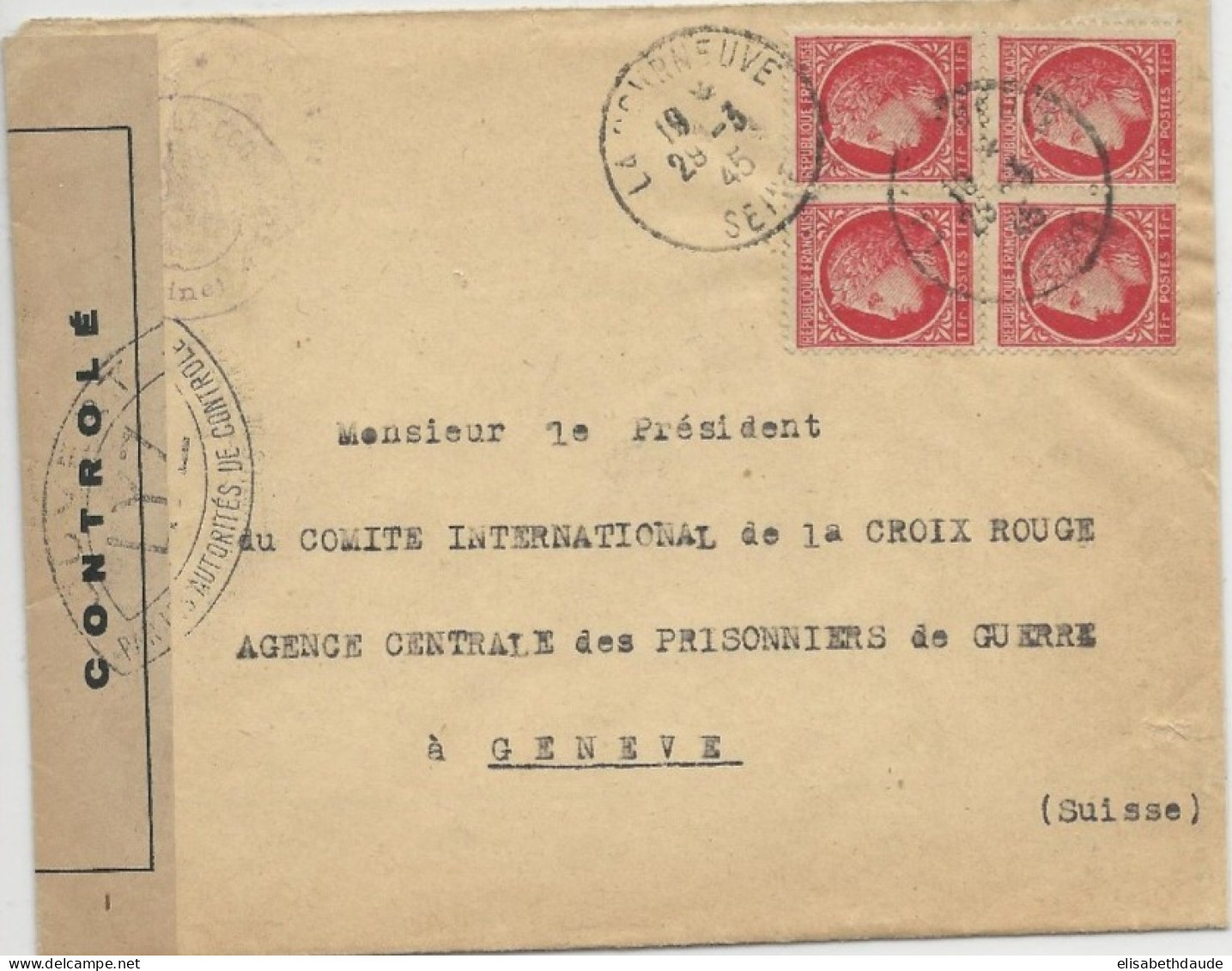 SEINE - 1945 - BLOC De 4 MAZELIN / ENVELOPPE CENSUREE De LA COURNEUVE => CROIX-ROUGE à GENEVE - PRISONNIERS DE GUERRE - - 1945-47 Ceres (Mazelin)