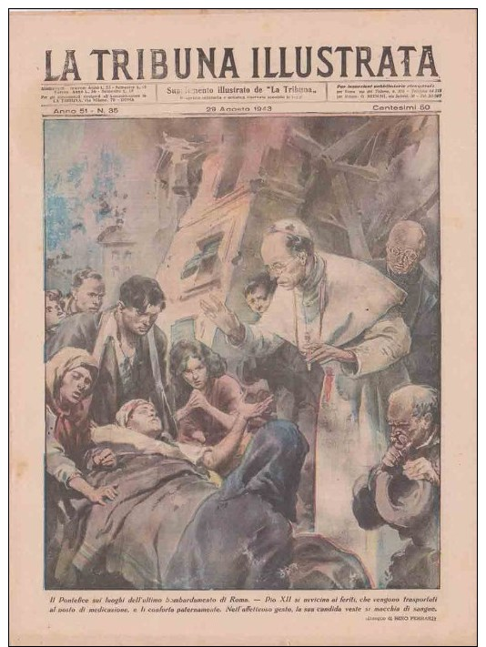 Tribuna Illustrata 35 1943 -Guerra,Roma Bombardata,Papa Pio XII -Grecia,Ns. Soldati Salvano Degenti - Ante 1900