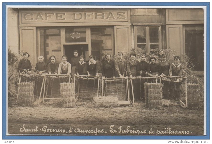 63 - SAINT GERVAIS D'AUVERGNE --  La Fabrique De Paillassons - Saint Gervais D'Auvergne