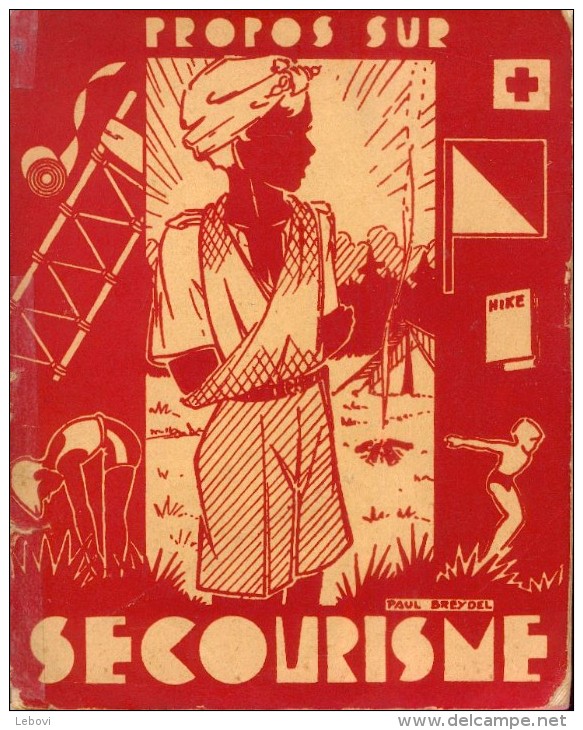 « Propos Sur Le Secourisme » Vieux Castor - Ed. Le Lasso, Louvain (1957) - Scoutisme