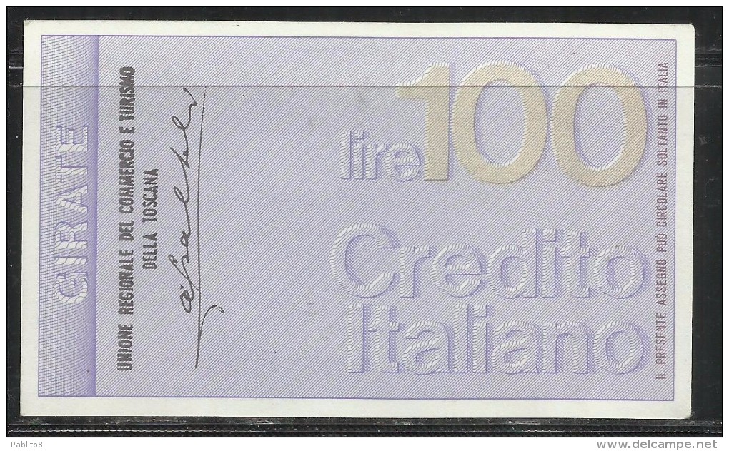 ITALIA MINIASSEGNO CREDITO ITALIANO LIRE 100 UNIONE REGIONALE DEL COMMERCIO E TURISMO TOSCANA FIRENZE 21 SETTEMBRE 1976 - [10] Chèques