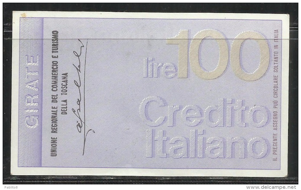 ITALIA MINIASSEGNO CREDITO ITALIANO LIRE 100 UNIONE REGIONALE DEL COMMERCIO E TURISMO TOSCANA FIRENZE 21 SETTEMBRE 1976 - [10] Assegni E Miniassegni