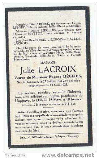 Décès Julie LACROIX Veuve Eugène Liégeois Huppaye 1841 - 1925 - Images Religieuses