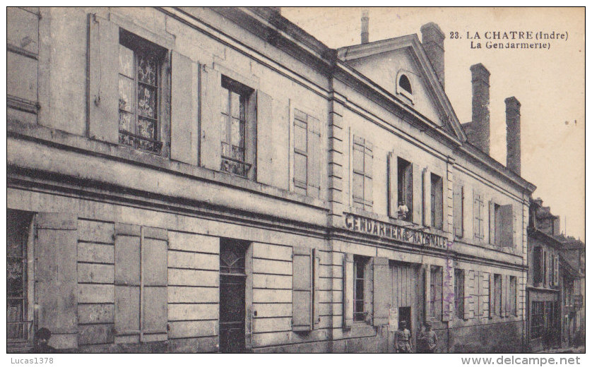 36 / LA CHATRE / LA GENDARMERIE / RARE - La Chatre