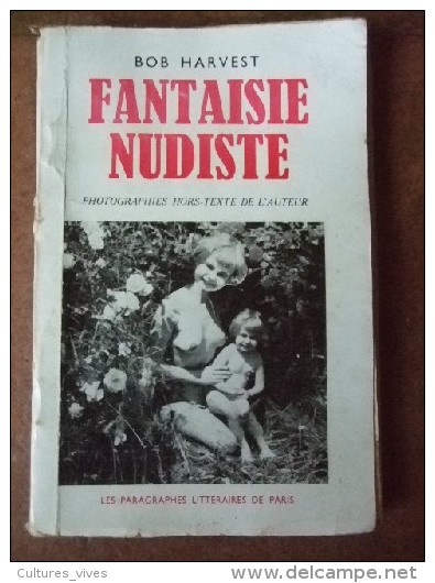 Fantaisie Nudiste. Nouvelles. Photographies Hors-texte De L'auteur. - Autres & Non Classés