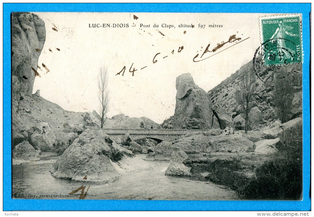 OV1.1283, Pont Du Claps, Circulée 1910 - Luc-en-Diois
