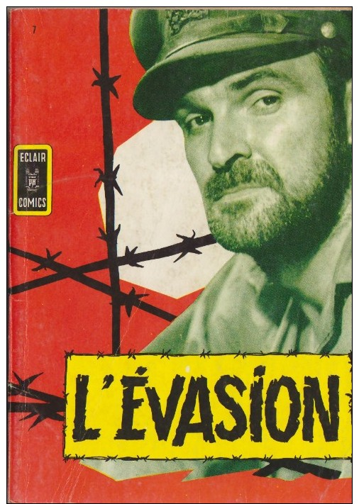 Eclair Comics N°07 - L´évasion - AREDIT - 1968 - Les Trois Mousquetaires - ARTIMA - 1964 - Petit Format