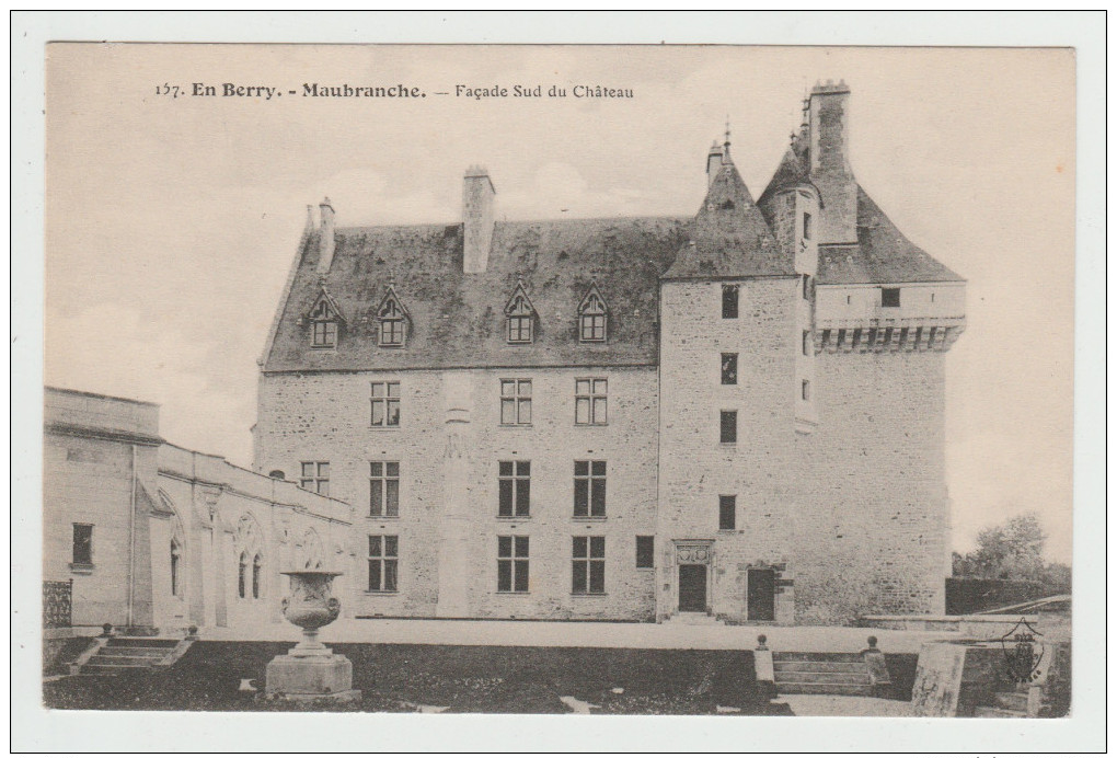 *a* En Berry - MAUBRANCHE - Façade Sud Du Château - édit. A. Auxenfans N°157 Ou 167 - Autres & Non Classés