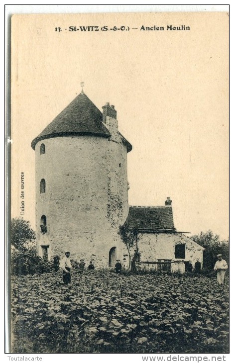 CPA 95 ST WITZ ANCIEN MOULIN - Saint-Witz