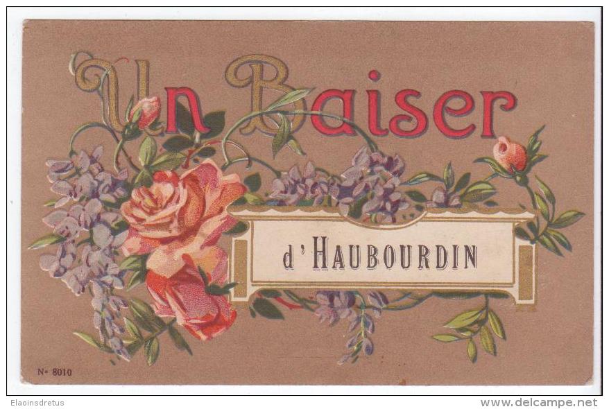 Haubourdin (59) - Un Baiser D'Haubourdin. Bon état, Correspondance Au Dos. - Haubourdin