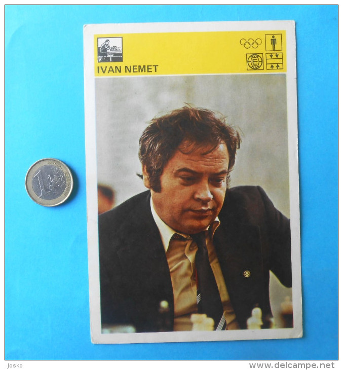 IVAN NEMET  ( Yugoslavia Vintage Card Svijet Sporta ) Chess Echecs Ajedrez Schach Scacchi Check Shah - Other & Unclassified