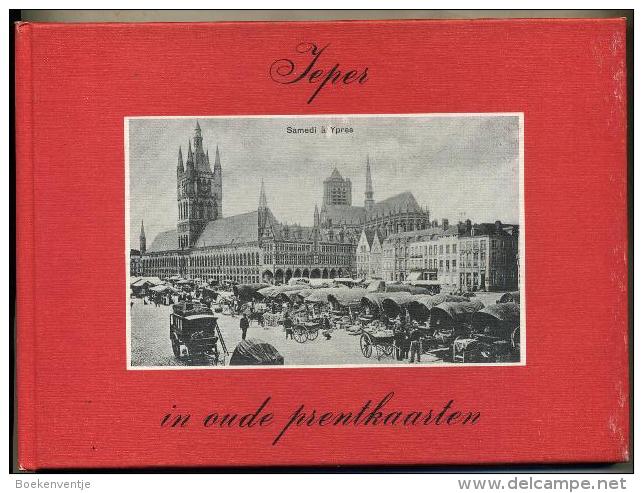 Ieper In Oude Prentkaarten - Oud