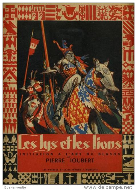 Les Lys Et Les Lions (Initiation A L'Art Du Blason) - Antique