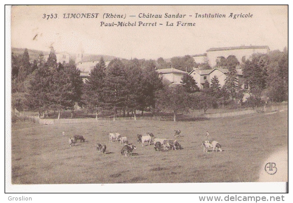 LIMONEST (RHONE) 3753 CHATEAU SANDAR INSTITUTION AGRICOLE PAUL MICHEL PERRET LA FERME (VACHES BROUTANT) 1922 - Limonest