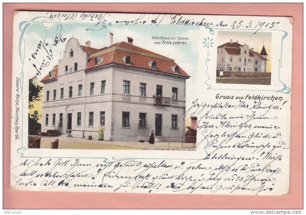 OLD  POSTCARD GERMANY DEUTSCHLAND  GRUSS AUS FELDKIRCHEN GASTHAUS ZUR SONNE VON FRITZ LEHRER - Other & Unclassified