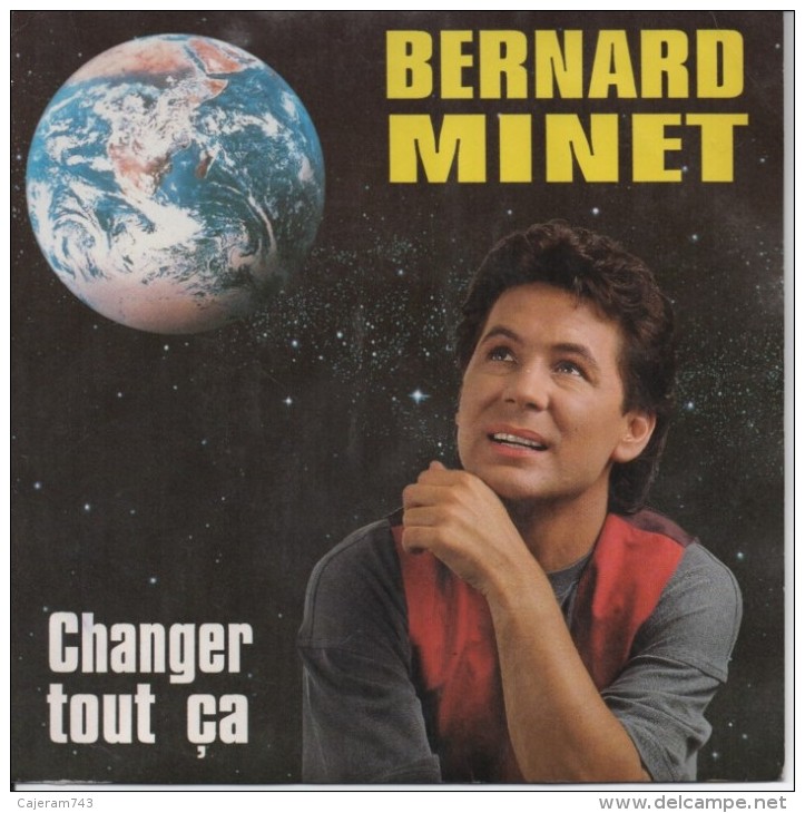 45T. Bernard MINET. Changer Tout ça. (Paroles Au Dos De La Pochette)  - Disque AB HIT - Club DOROTHEE - Enfants