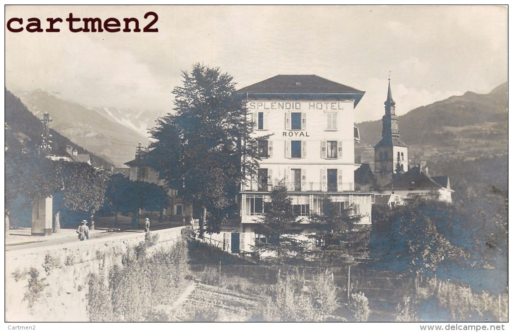 CARTE PHOTO : SAINT-GERVAIS-LES-BAINS SPLENDID HOTEL ROYAL 74 - Saint-Gervais-les-Bains