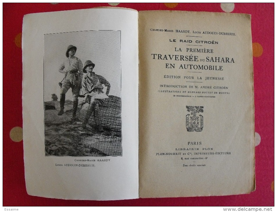 Raid Citroen : La Première Traversée Du Sahara En Automobile. 1924. Haardt, Audouin-Dubreuil. Boutet De Monvel Atlantide - 1901-1940