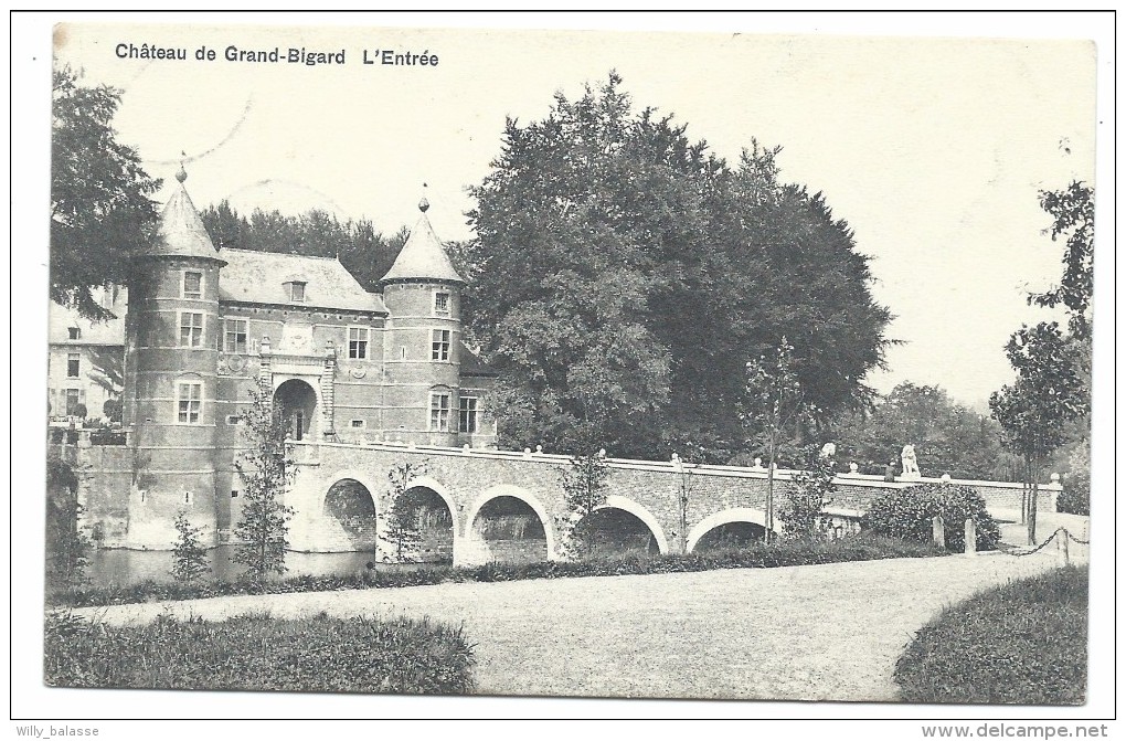 CPA - Château De GRAND BIGARD - L'entrée - Kasteel - Cachet Relais  // - Dilbeek