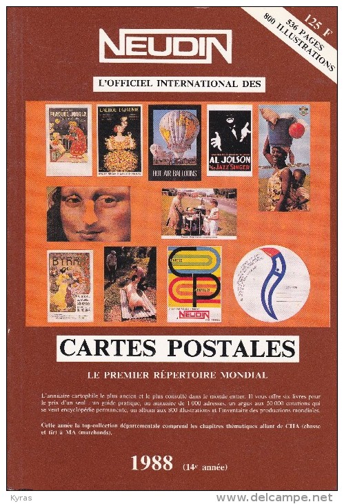 Argus International Cartes Postales NEUDIN 1988 (536p15,5 X22 - 800 Illustr.) + Thémes  CHA (Chasse) à MA (Marchands) - Bücher & Kataloge