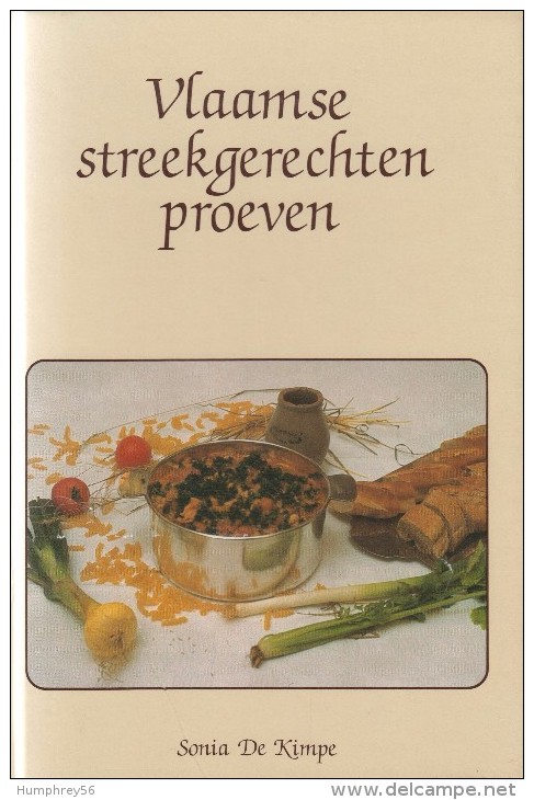 Sonia DE KIMPE - Vlaamse Streekgerechten Proeven - Sachbücher