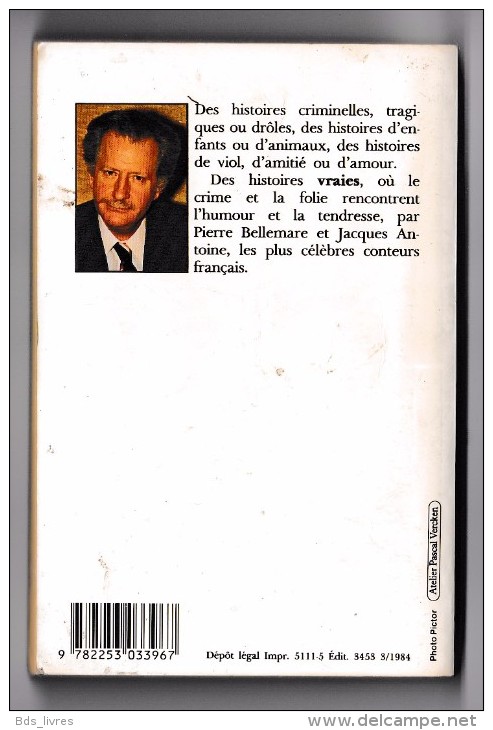 PIERRE BELLEMARE -JACQUES ANTOINE -histoire Vraie 4 - Annee 1984 - Griezelroman