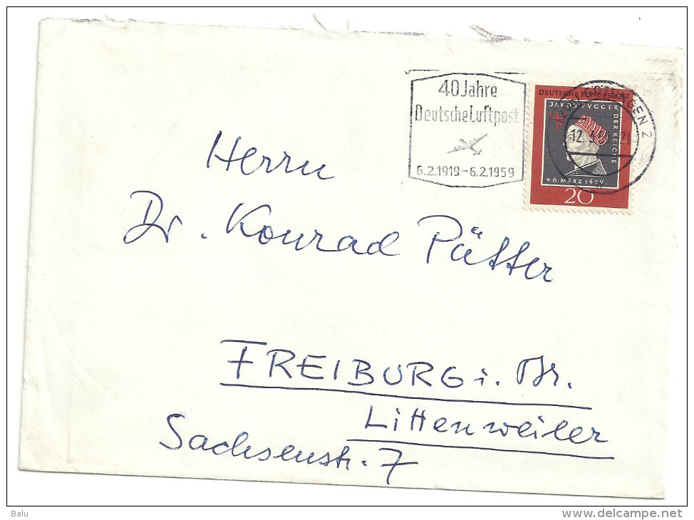 Deutschland 1959 Michel 307 Jakob Fugger Gestempelt Einzelfrankatur Göttingen Nach Freiburg 12.3.59 - Deutsche Luftpost - Briefe U. Dokumente