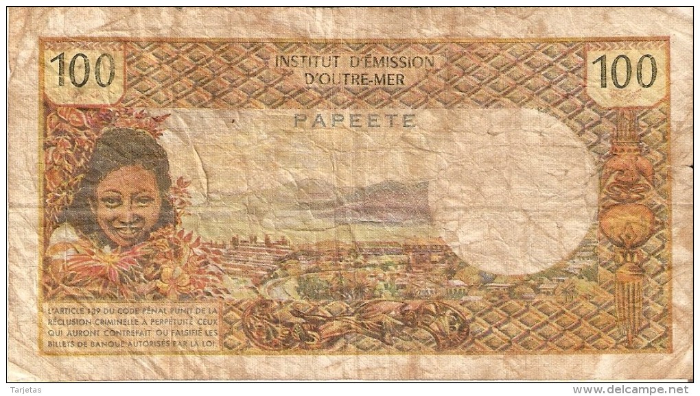 BILLETE DE OUTRE MER DE PAPEETE DE 100 FRANCS  (BANKNOTE) - Papeete (Polinesia Francese 1914-1985)