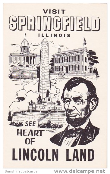 See Heart Of Lincoln Land Visit Springfield Illinois - Springfield – Illinois