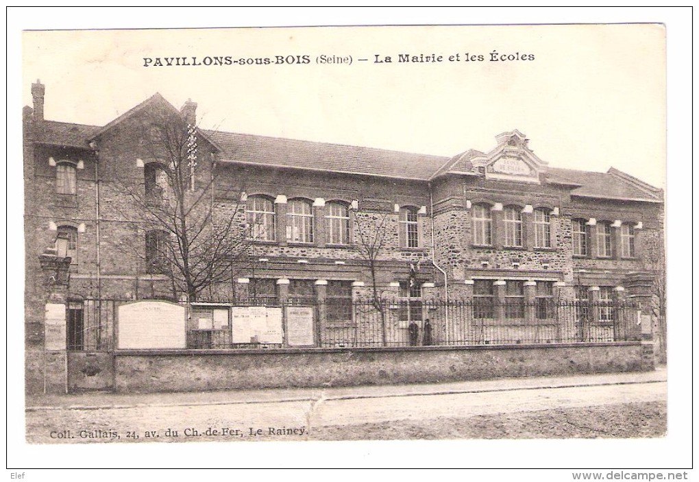 PAVILLONS SOUS BOIS, Seine Saint Denis: La Mairie Et Les Ecoles; 1910 - Les Pavillons Sous Bois