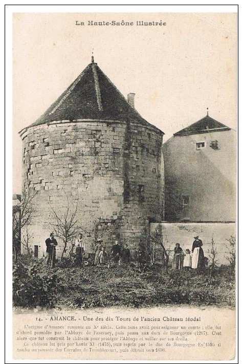 Amance : Une Des Dix Tours De L'ancien Château Féodal - Autres & Non Classés