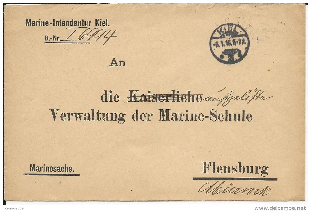 1916 - KRIEGSMARINE - MARINE ALLEMANDE - ENVELOPPE De La DIRECTION De La MARINE à KIEL Pour L'ECOLE De FLENSBURG - Feldpost (postage Free)