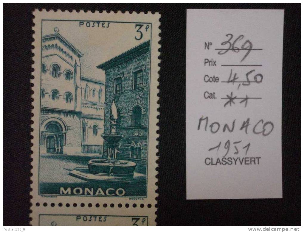 MONACO  *  *  De  1951    "   Vues De La Principauté  "   N° 369    1  Val . - Nuevos