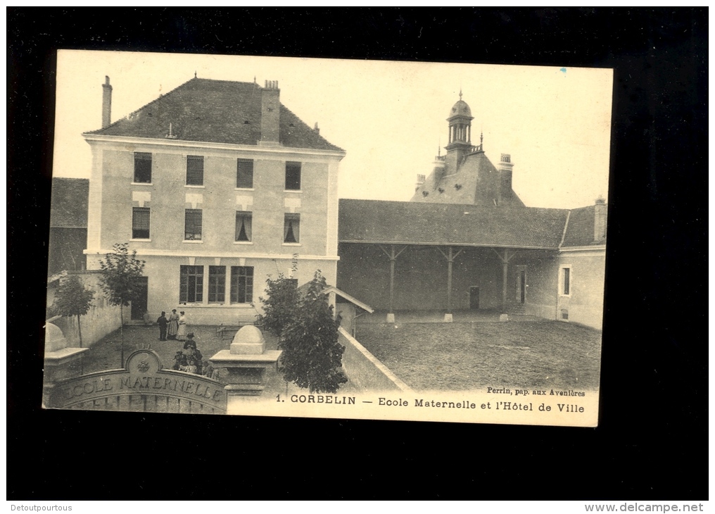 CORBELIN Isère 38 : Ecole Maternelle Et L'Hotel De Ville 1930 Editions Perrin Papéterie Aux Avenières - Corbelin