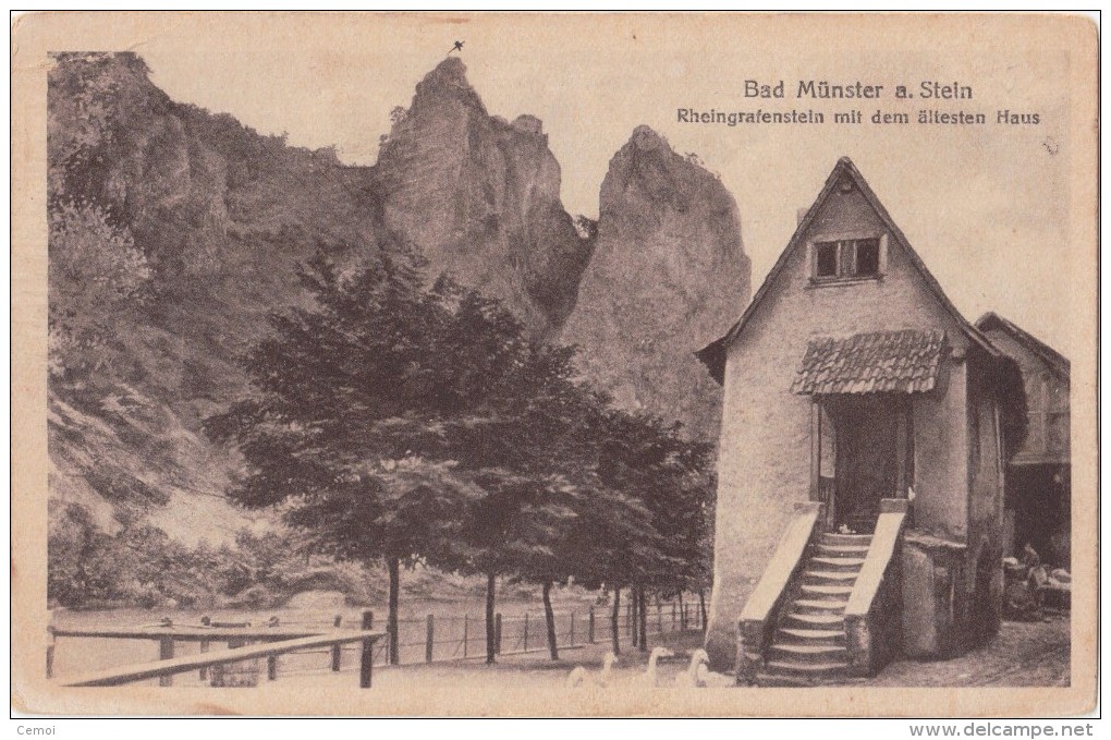 CPA - BAD MÜNSTER A. STEIN - Rheingrafenstein Mit Dem ältesten Haus - 1918 - Bad Muenster A. Stein - Ebernburg