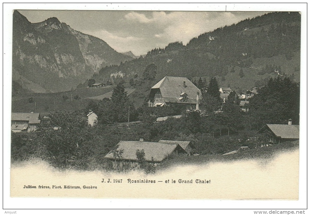 Suisse /Schweiz/Svizzera/Switzerland/Vaud /Rossinières Et Le Grand Chalet - Rossinière