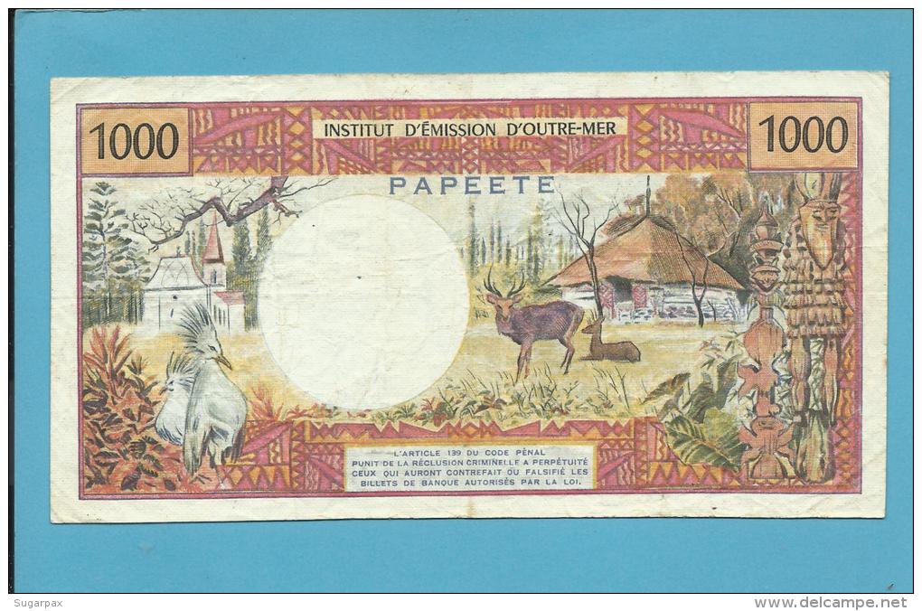 TAHITI - PAPEETE - 1000 Francs - ND ( 1985 ) - Pick 27.d - Sign. 5 - French Polynesia - 2 Scans - Papeete (French Polynesia 1914-1985)