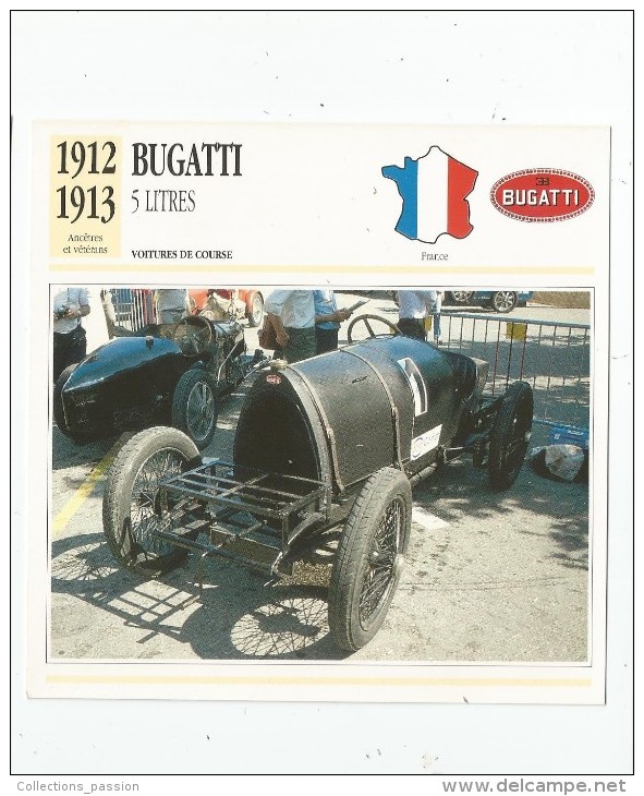 Fiche Illustrée , Automobile , Voitures De Course , Edito-service , France , 1912/1913 , Bugatti , 5 Litres - Auto's