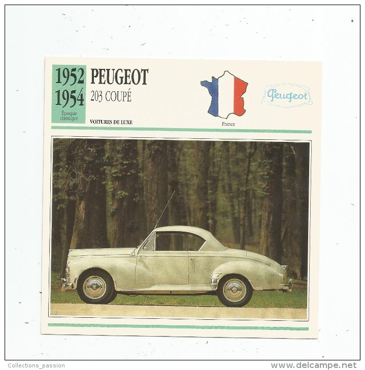 Fiche Illustrée , Automobile , Voitures De Luxe , Edito-service , France , 1952/1954 , Peugeot , 203 Coupé - Auto's